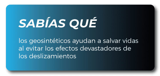 Texto informativo sobre geosintéticos salvavidas deslizamientos